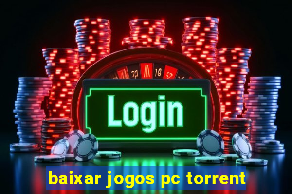 baixar jogos pc torrent